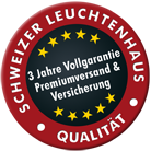 Schweizer Leuchtenhaus Qualität